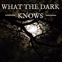 What the dark knows